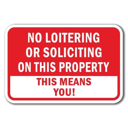 Signmission Safety Sign, 12 in Height, Aluminum, No Solicting - No Loite A-1218 No Solicting - No Loite